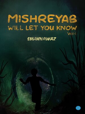 cover image of Mishreyab will let you know